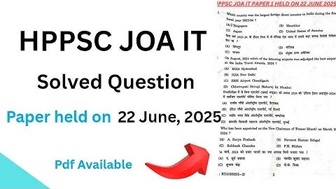 HPPSC JOA IT Solved Question Paper held on 22 June,2025 !! Important questions #hppsc #hpgk #hp #gk