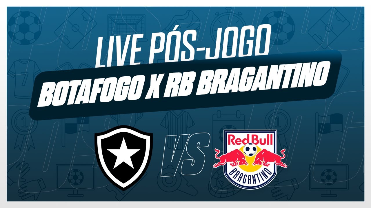 AO VIVO | PÓS-JOGO BOTAFOGO X RED BULL BRAGANTINO | REAL MADRID E CITY ...