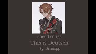 This is deutsch (speed up)