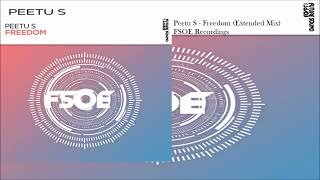 Peetu S - Freedom (Extended Mix)