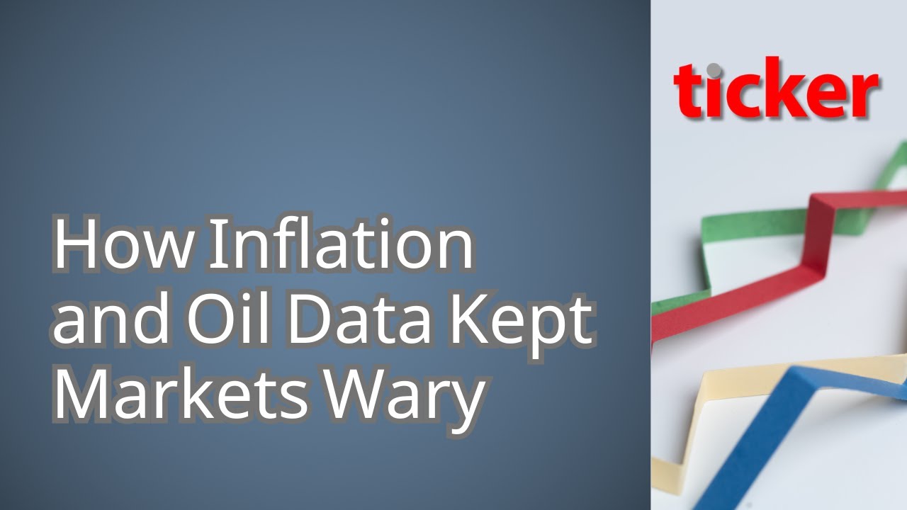 Inflation Reports and Oil Rally Keep Stock Markets On Edge - YouTube