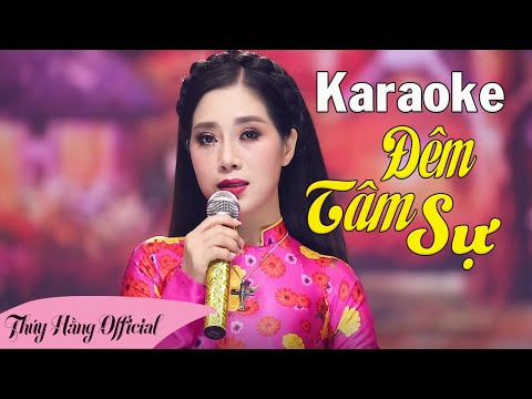 [KARAOKE] Đêm Tâm Sự - Beat Chuẩn Nghe cực Đã || Thúy Hằng