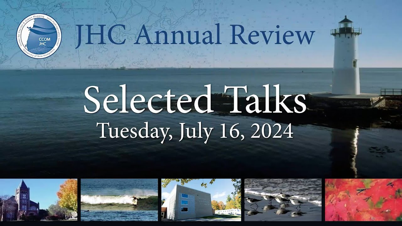 2024 noaa unh joint hydrographic center annual review 360p