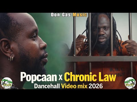 Popcaan x Chronic Law Motivation Mix 2026 | Don Gas Music | Dancehall Video Mix 2026