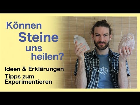 Video: Steine heilen - Alternative Ansicht