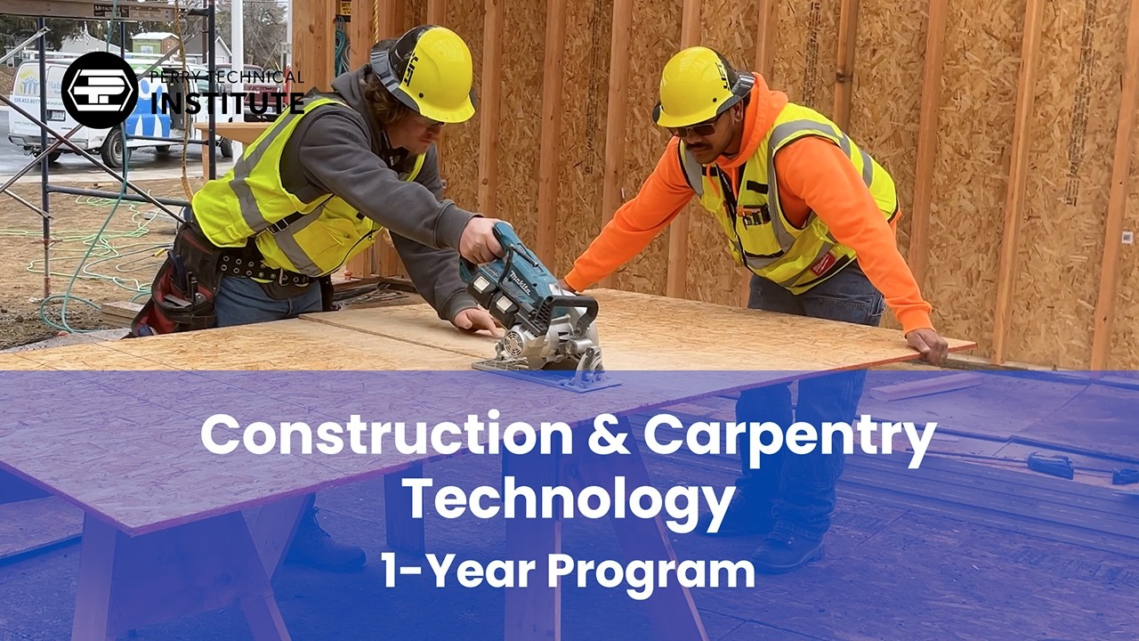 Construction & Carpentry Technology Program