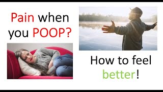 Do you have anal pain when you poop? Dr. Chung is here to HELP!
