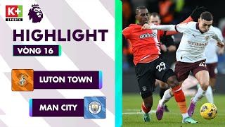 Luton Town - Man City Bản Lĩnh Của Nhà Vua, Pep Guardiola Dứt Chuỗi Không Thắng Ngoại Hạng Anh