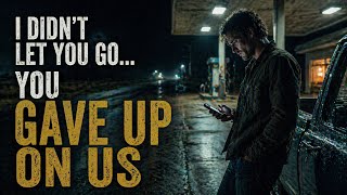 I Didn’t Let You Go… You Gave Up On Us 💔 — Riley Green Style (Emotional Country Song)