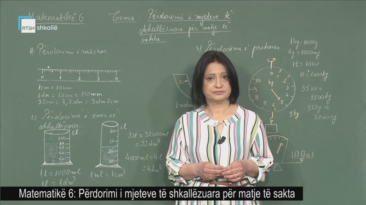 Matematikë 6 - Përdorimi i mjeteve të shkallëzuara për matje të sakta