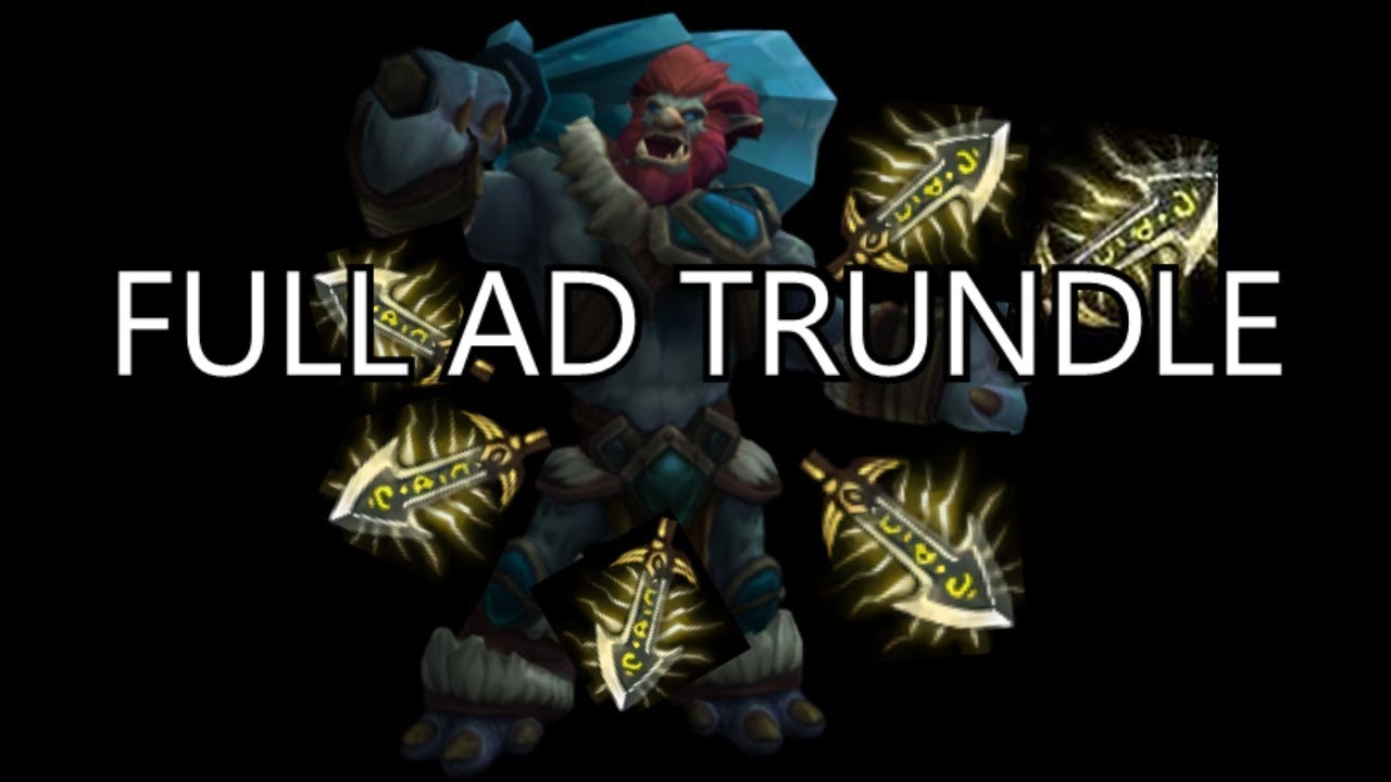 FULL AD TRUNDLE / THE FULL AD EXPERIMENT#1 - YouTube