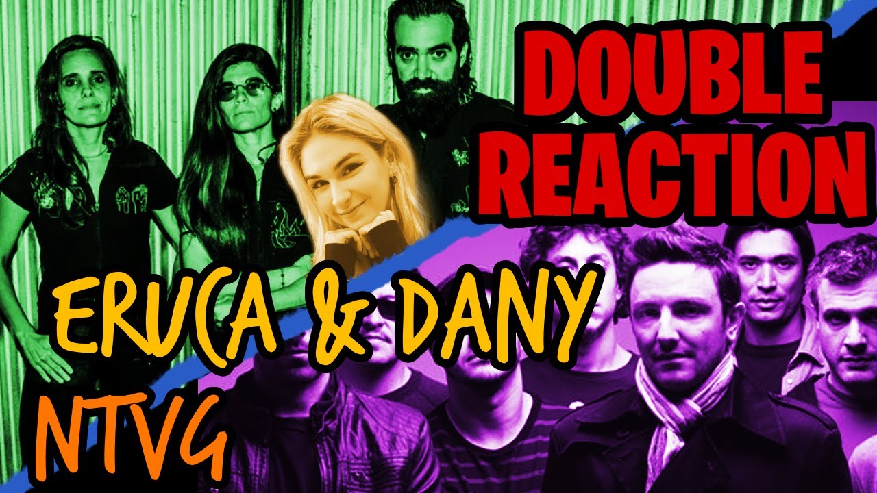 Reaction: Eruca Sativa w/Dany -The Warning- & NTVG w/Julieta Venegas