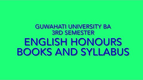 #guwahati UNIVERSITY CBCS BA 3RD SEMESTER ENGLISH HONOURS BOOKS AND SYLLABUS 📚
