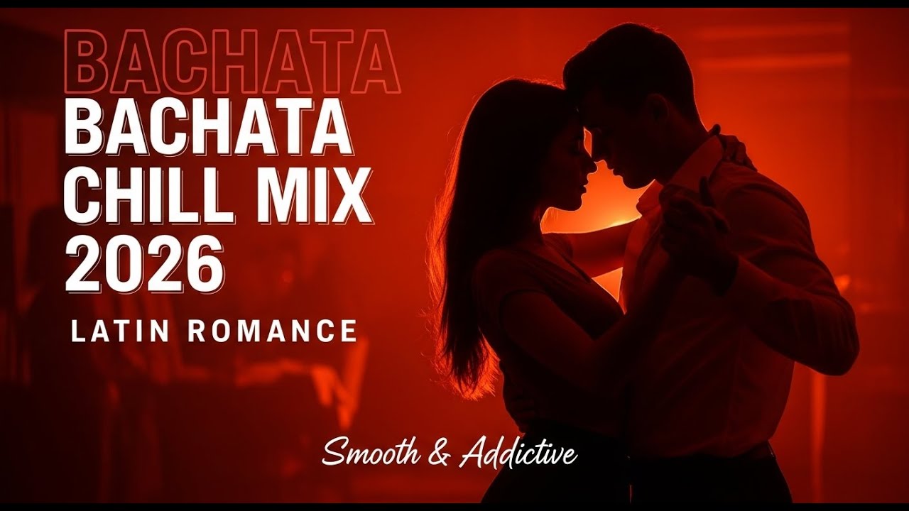 BACHATA CHILL MIX ❤️ LATIN LOVE HITS • ROMÁNTICA NIGHTS