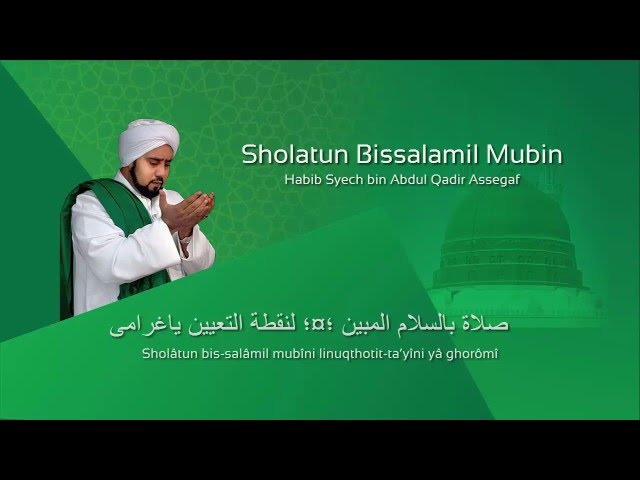 Lafadz Lirik Sholatum Bissalamil Mubin - Habib Syech class=