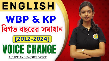 English PYQ Marathon: WBP & KP Exams (2013-2024) | Voice Change | Topic-wise Analysis & Solution