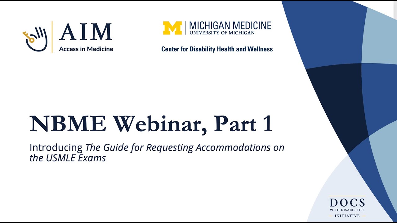 NBME Guide For Requesting Accommodations On The USMLE Step Exams NBME Guide For Requesting Accommodations On The USMLE Step Exams