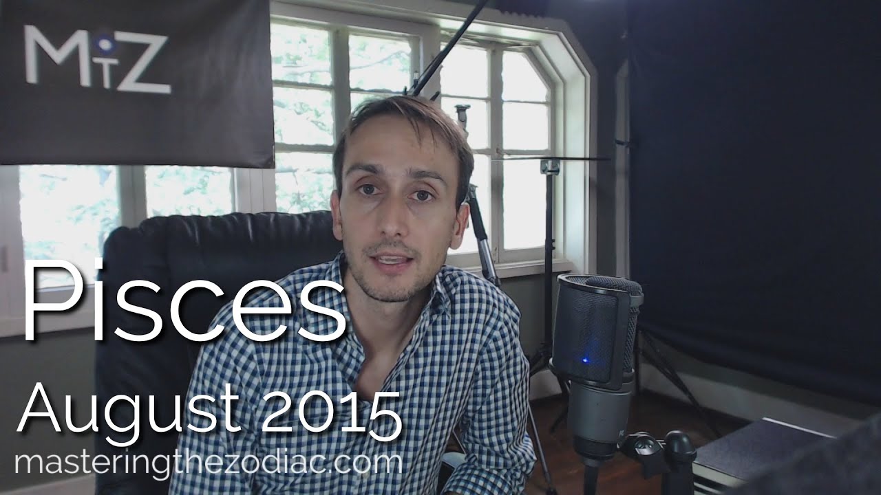 Pisces Horoscope: August 2015  - Sidereal Astrology