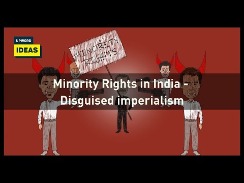 Minority Rights in India - Disguised imperialism