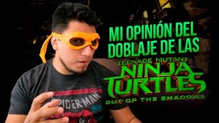 Las tortugas Ninja 2: Mi opinión