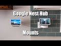 The Best Mounts for the Google Nest Hub