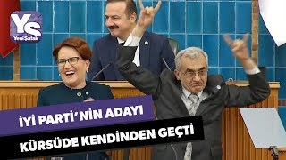 İYİ Parti'nin adayı kürsüde kendinden geçti