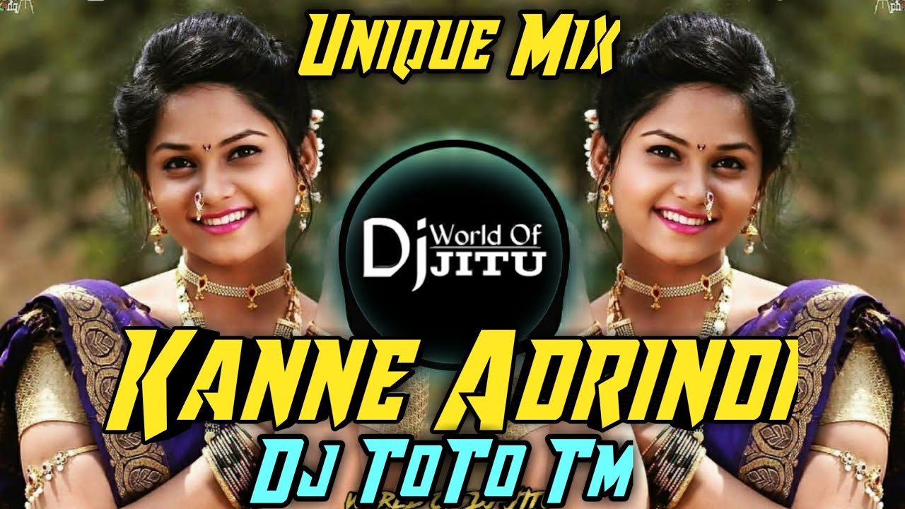 Kanne Adirindi Dj Song  Instagram Trending  Unique Mix  Dj ToTo Tm  World of dj Jitu
