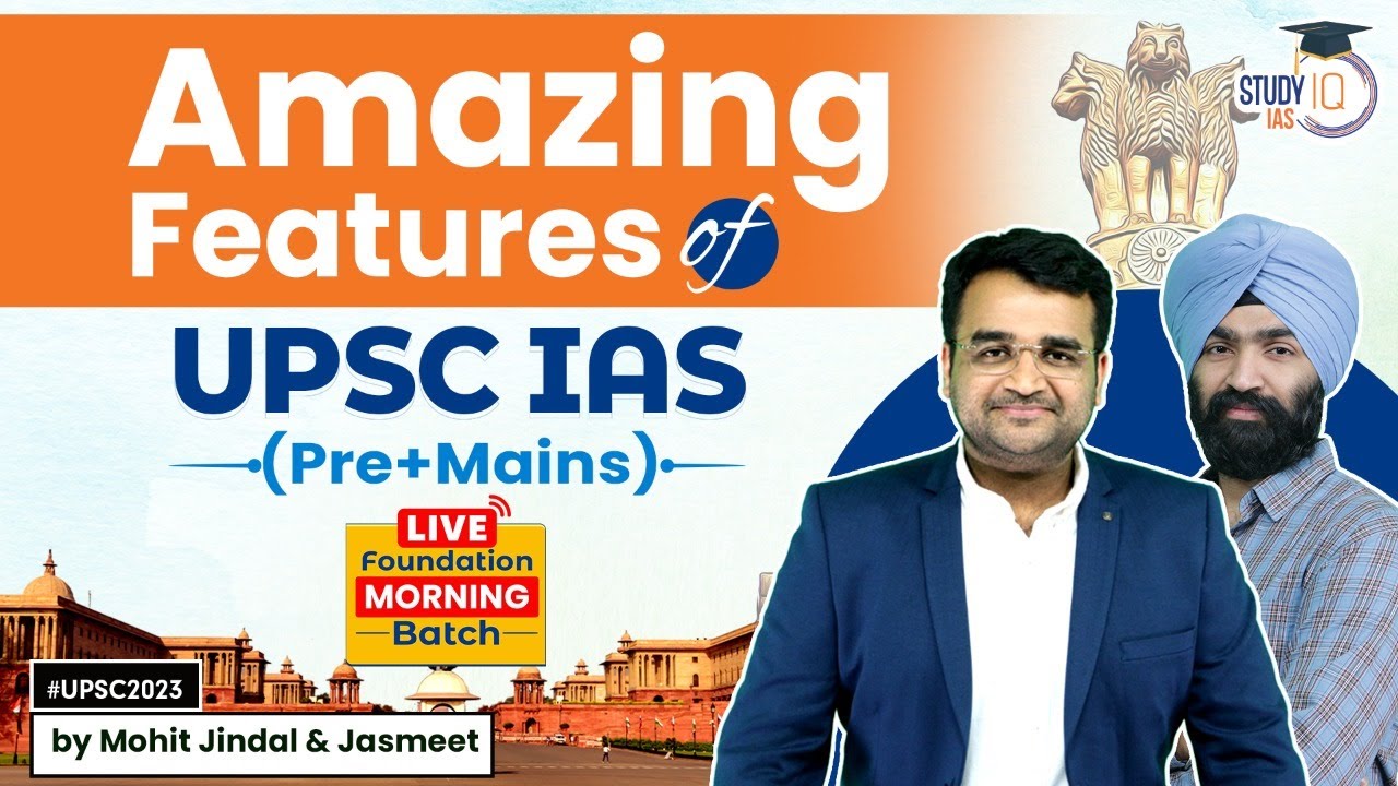 Amazing Features Of UPSC Prelims Mains Live Foundation Morning Batch StudyIQ IAS YouTube