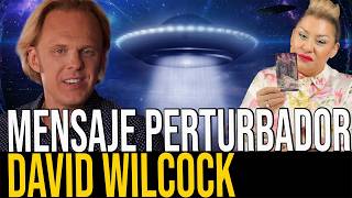 DAVID WILCOCK EL ESCALOFRIANTE MENSAJE