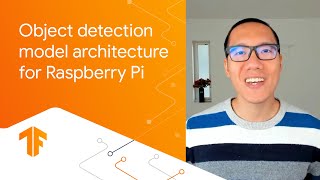 Choose an object detection model architecture for Raspberry Pi