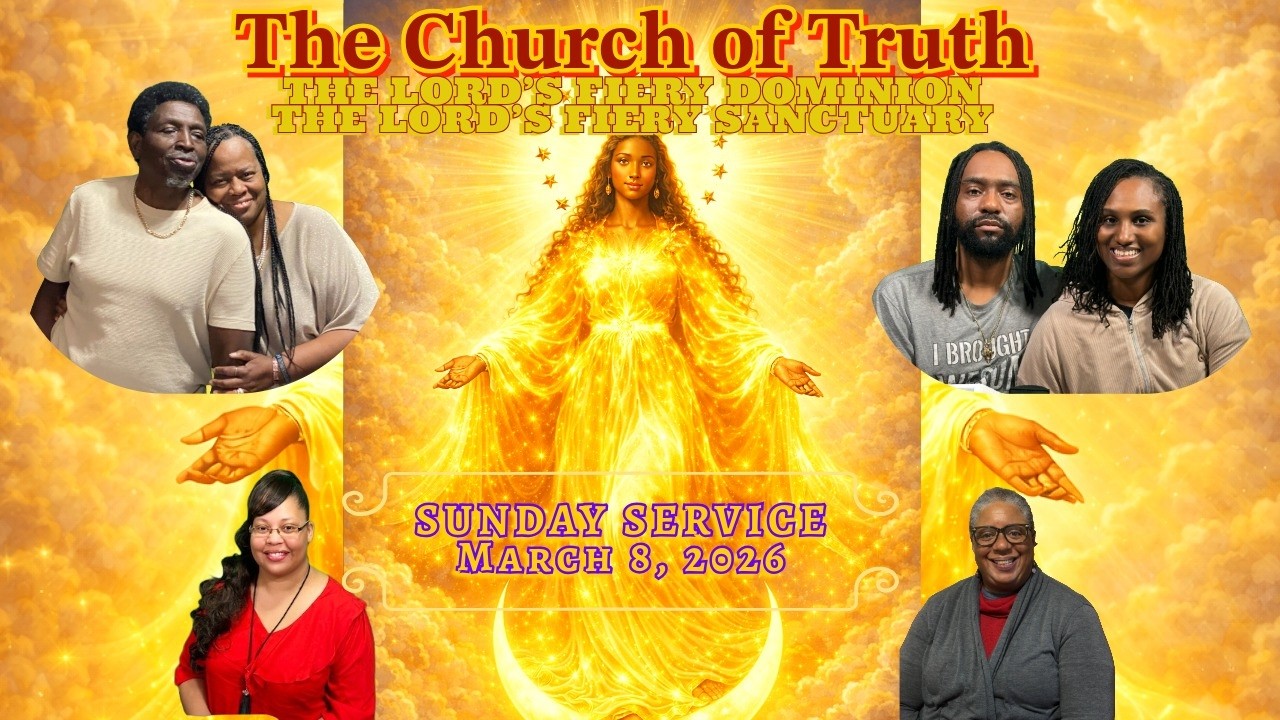 The Church of Truth The Lord's Dominion- CTN