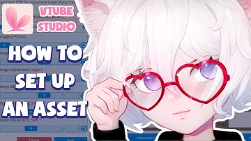 How to set up an asset | Vtube studio