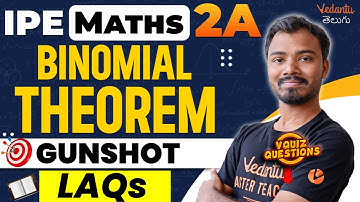 Binomial Theorem IPE 2A in Telugu | Pakka Gunshot LAQs | 1 Formula = 7 Marks | IPE 2024/25