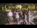 La crme festival by villa schweppes