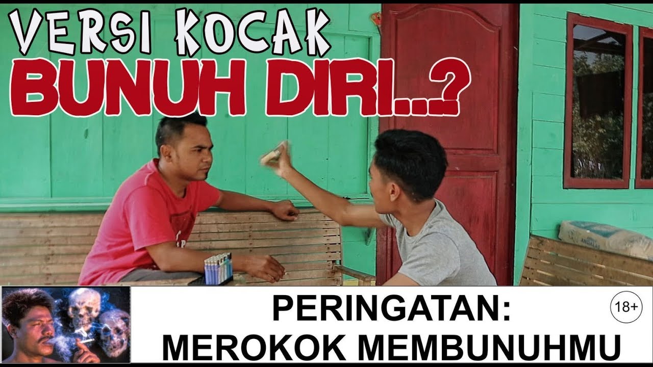 Merokok Membunuhmu Versi Kocak Bunuh Diri Karna Rokok