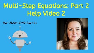 Multi-Step Equations: Part 2 Help Video 2 - Algebra for Teens!