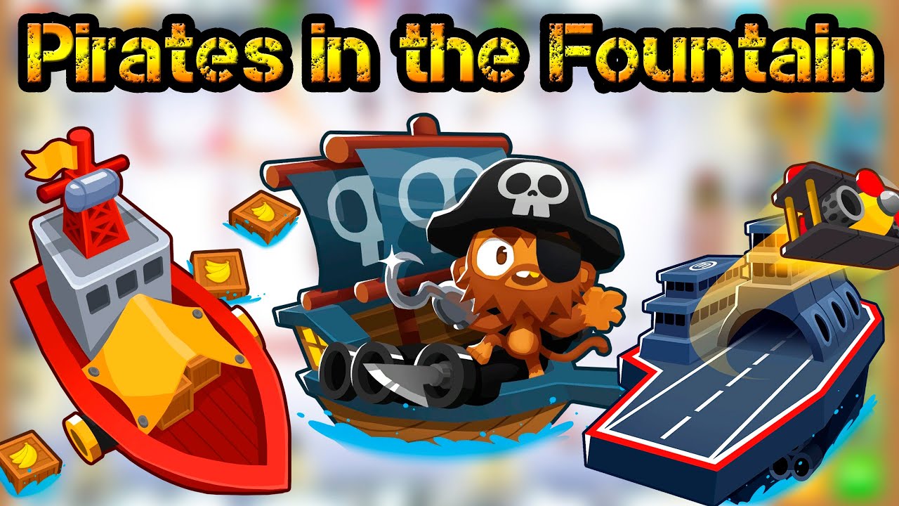Pirates in the Fountain Bloons TD 6 | BTD 6