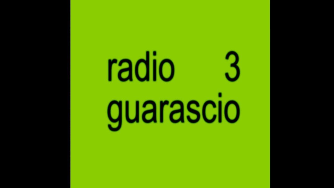TUTTI FENOMENI - RADIO GUARASCIO 3