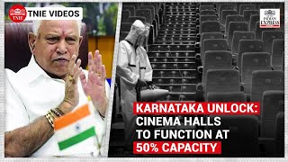 Karnataka: Cinema halls to function at 50% capacity; higher Edu institutes to reopen on July 26