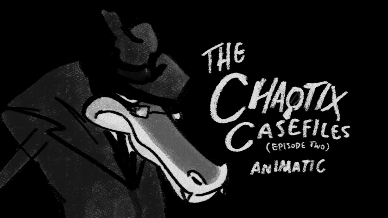 "The Chaotix Casefiles" | Episode 2 Animatic