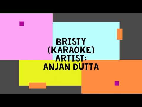 Bristy Karaoke  Anjan Dutta