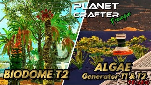 BIODOME LvL2 & ALGAE Generator T1 & T2 | Planet Crafter #007 [DE/GER]