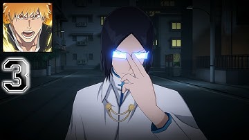 BLEACH  Soul Resonance - Gameplay Walkthrough Part 3 (android,ios)