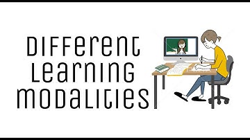 Different learning modalities