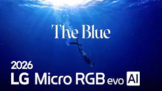 2026 LG Micro RGB evo AI : The Blue | LG