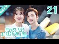 [Eng Sub] Please Feel At Ease, Mr. Ling 21 (Zhao Lusi, Liu Te)  |  一不小心捡到爱