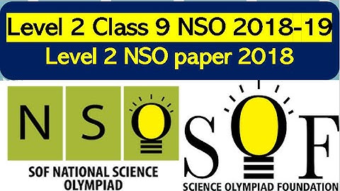 Level 2  NSO Class 9  SOF 2018-19 Science Olympiad solved paper #science #olympiad #nso #sof #level2