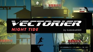"Night Tide" - Custom Vectorier Level [#10]
