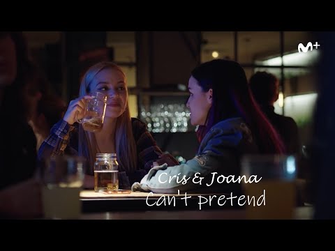 Cris & Joana - Can't pretend