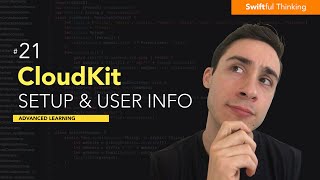 Setup CloudKit in SwiftUI project and get user info | Advanced Learning #21